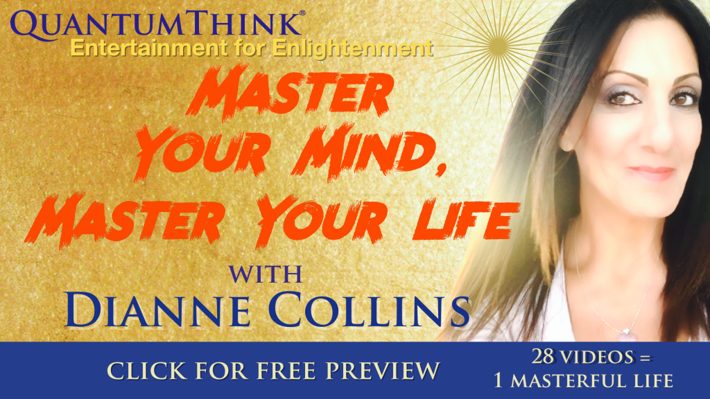 Master Your Mind-Life w Dianne Collins